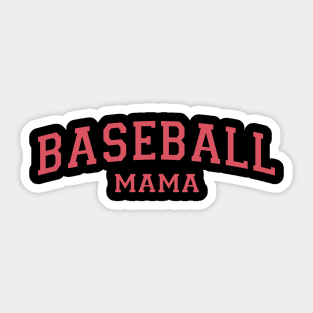 Baseball Mama Gift Idea Sticker